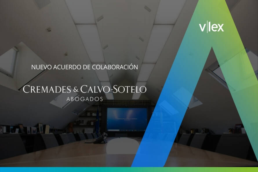 vLex integra su avanzada plataforma de Inteligencia Artificial Generativa, Vincent AI, en Cremades & Calvo-Sotelo